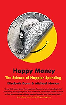 Happy Money: The Science of Smarter Spending cover