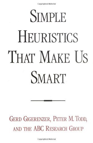 Simple Heuristics That Make Us Smart cover