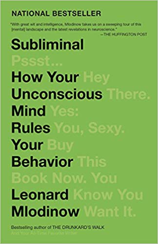 Subliminal: How Your Unconscious Mind Rules Your Behavior cover