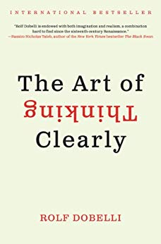 The Art of Thinking Clearly cover